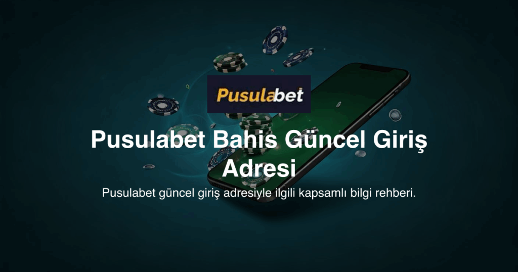 Pusulabet Bahis Güncel Giriş Adresi